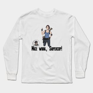 Jill the Supercop! Long Sleeve T-Shirt